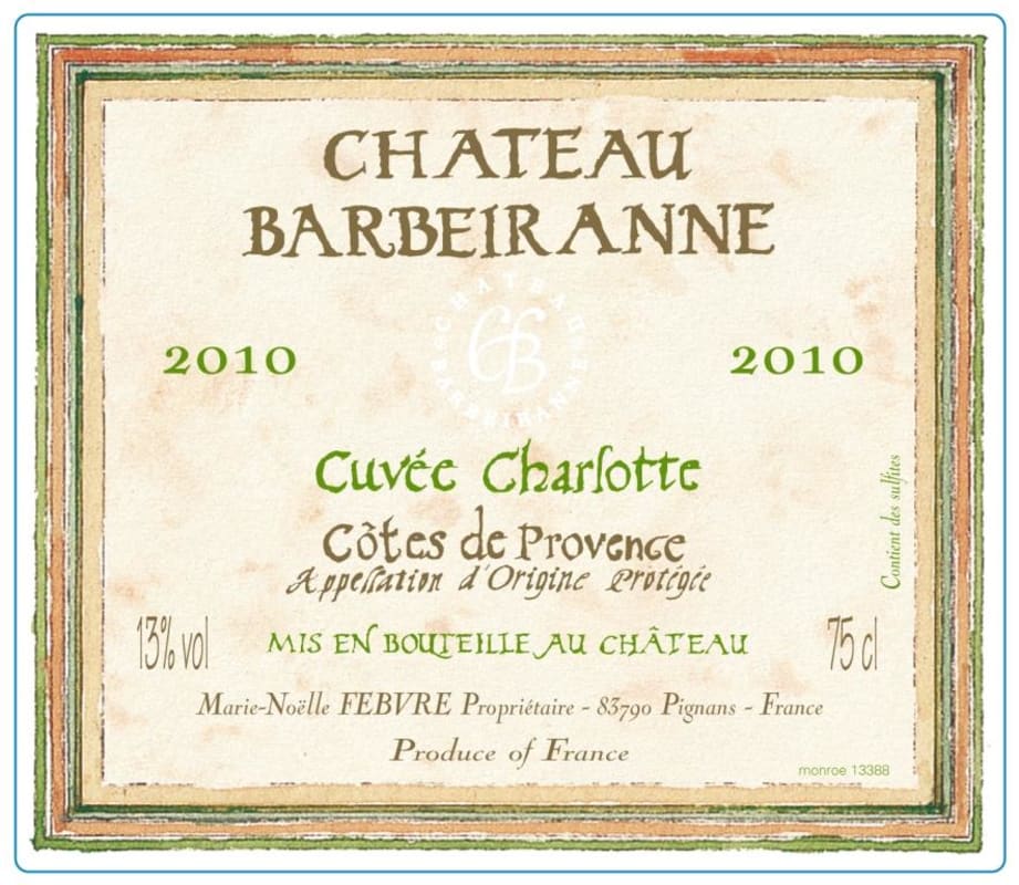 Chateau Barbeiranne Cotes de Provence Cuvee Charlotte Rouge 2010 Front Label
