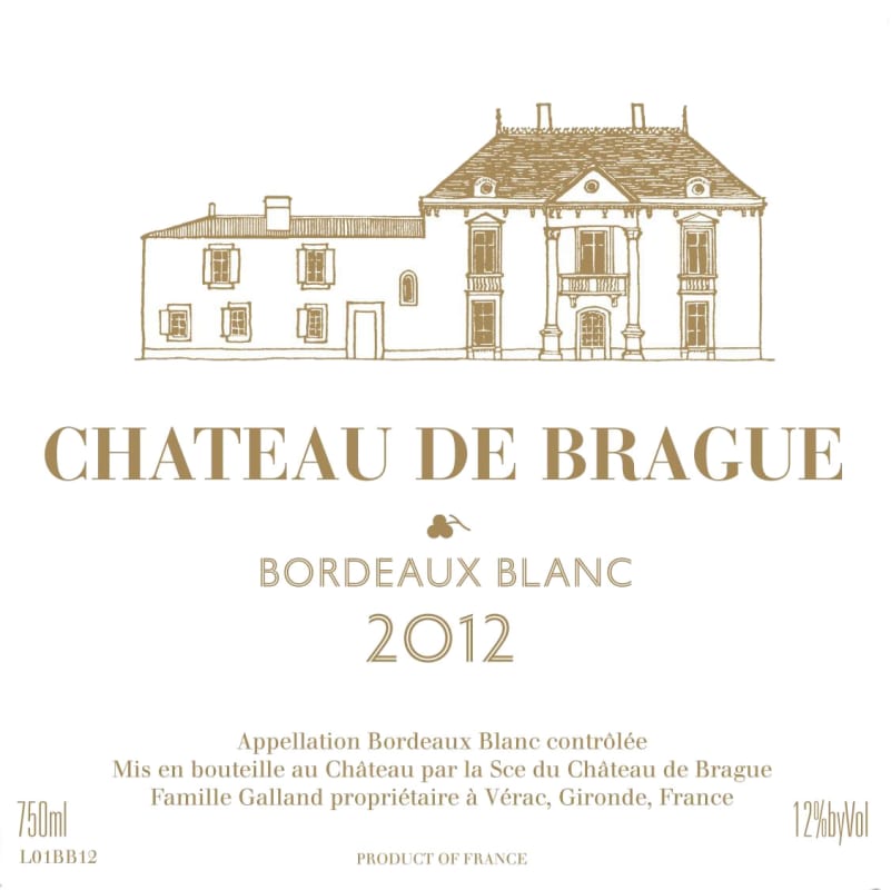 Chateau de Brague Bordeaux Blanc 2012 Front Label
