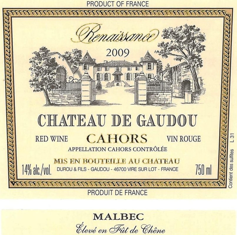 Chateau de Gaudou Cahors Renaissance 2009 Front Label
