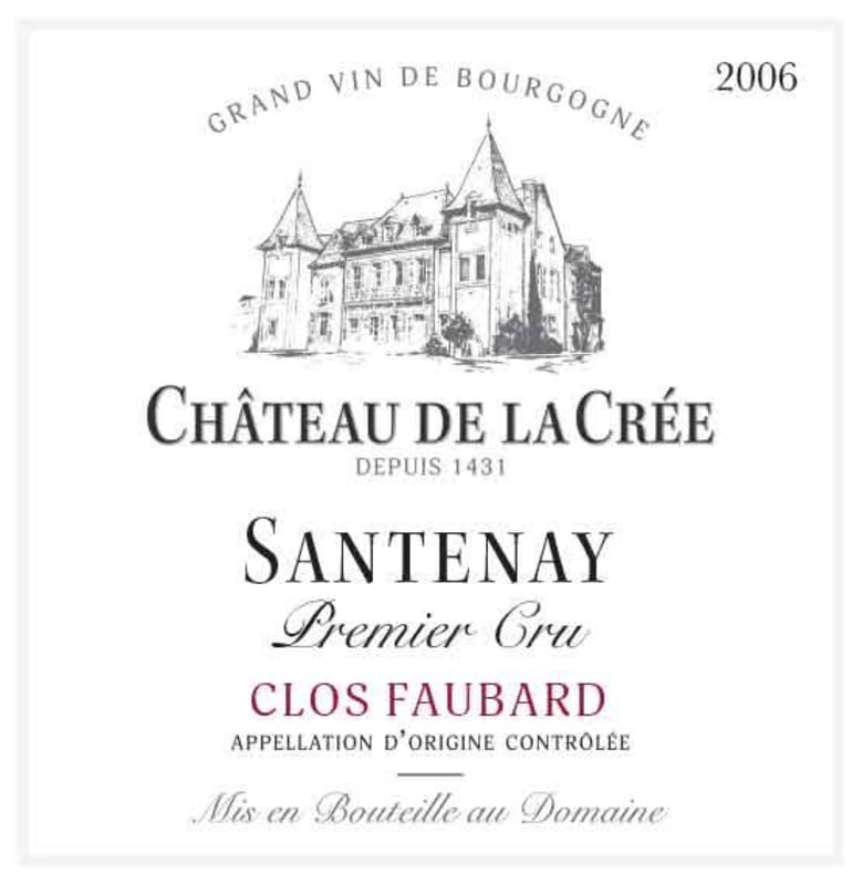 Chateau de la Cree Santenay Clos Faubard Premier Cru 2006 Front Label