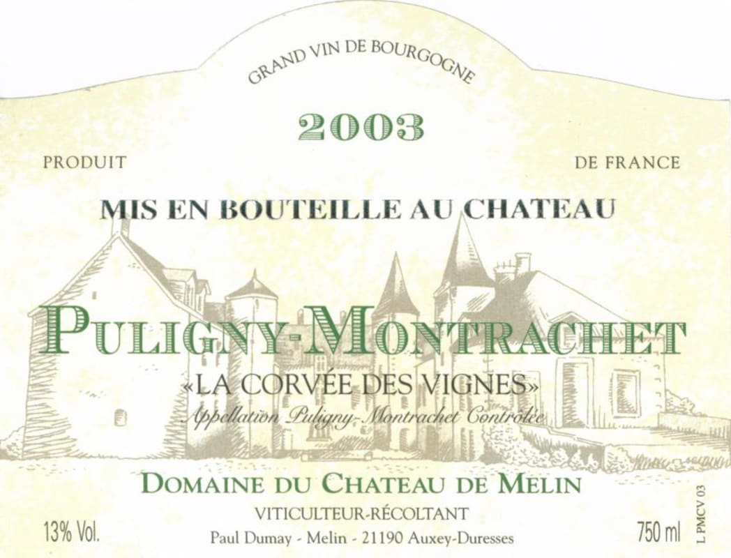 Chateau de Melin Puligny-Montrachet La Corvee des Vignes 2003 Front Label