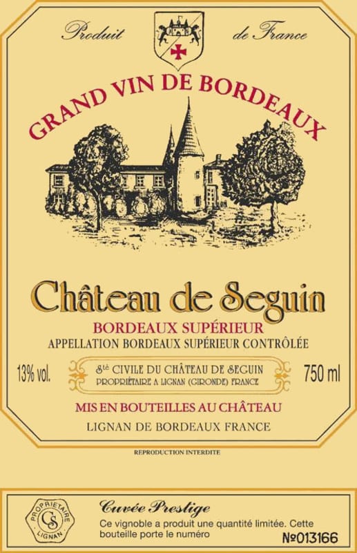 Chateau Seguin Bordeaux Cuvee Prestige Superieur 2013 Front Label