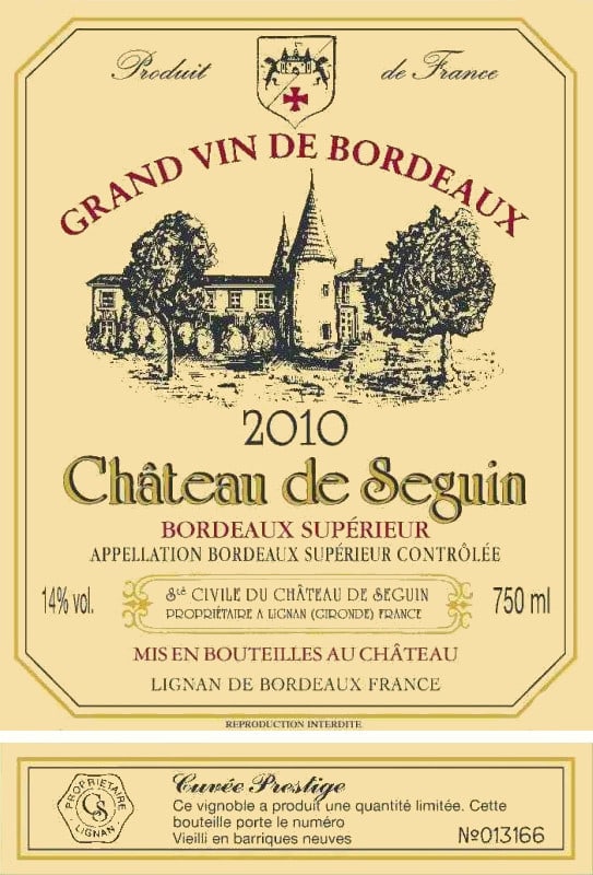 Chateau Seguin Bordeaux Cuvee Prestige Superieur 2010 Front Label