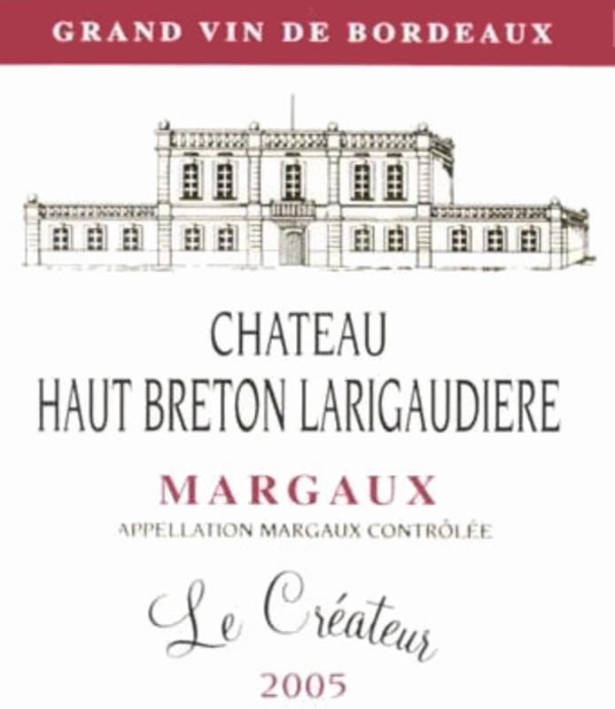 Chateau Haut Breton Larigaudiere Margaux Le Createur 2005 Front Label