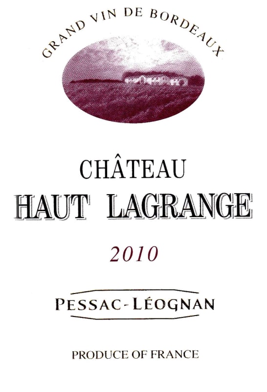 Chateau Haut Lagrange Pessac Leognan 2010 Front Label
