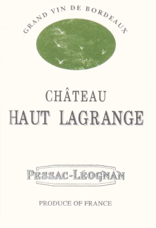 Chateau Haut Lagrange Pessac Leognan Blanc 2009 Front Label