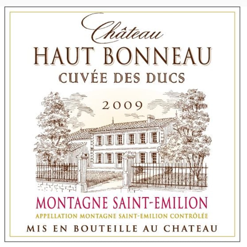 Chateau Haut-Bonneau Montagne Saint-Emilion Cuvee des Ducs 2009 Front Label