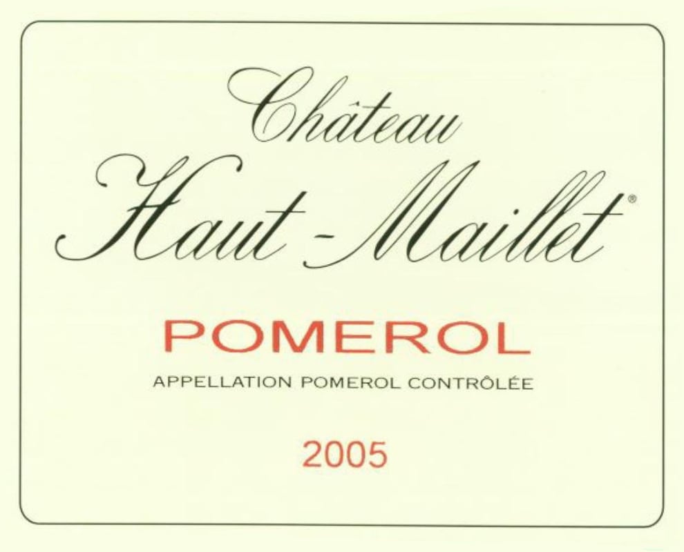Chateau Haut-Maillet Pomerol 2005 Front Label