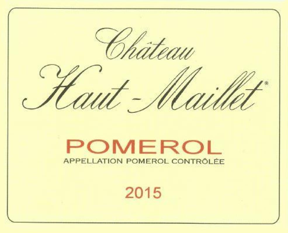 Chateau Haut-Maillet Pomerol 2015 Front Label