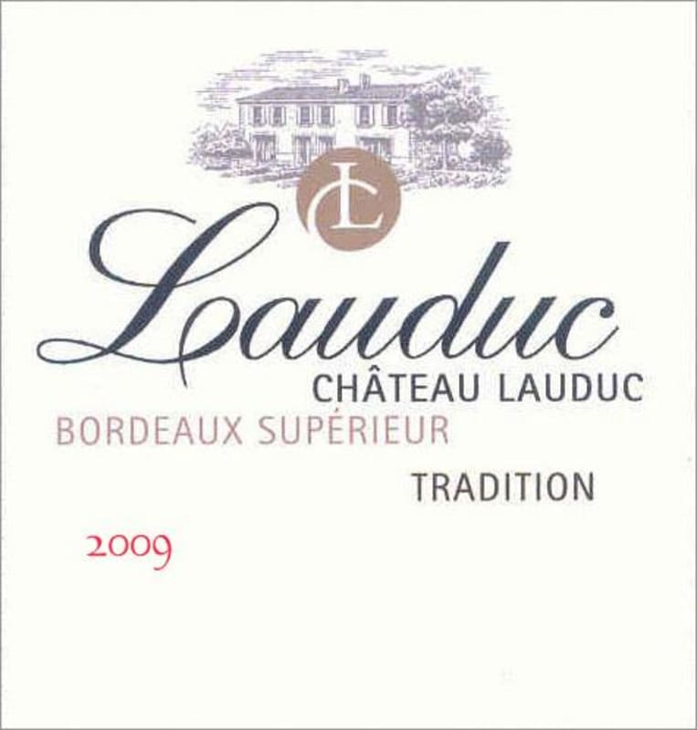 Chateau Lauduc Bordeaux Tradition Superieur 2009 Front Label