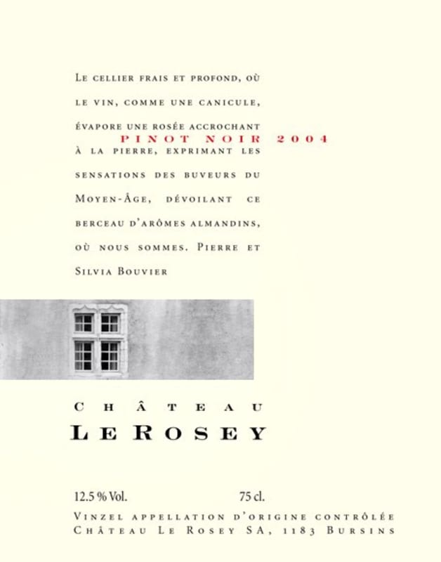 Chateau Le Rosey Vinzel Pinot Noir 2004 Front Label