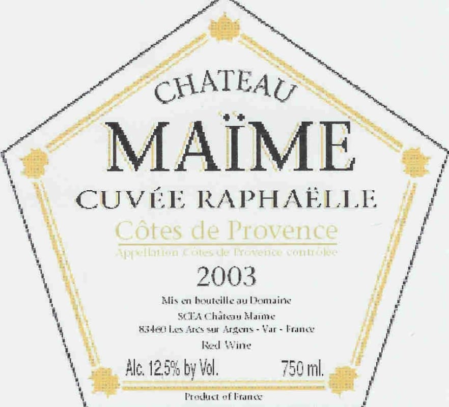Chateau Maime Cotes de Provence Cuvee Raphaelle 2003 Front Label