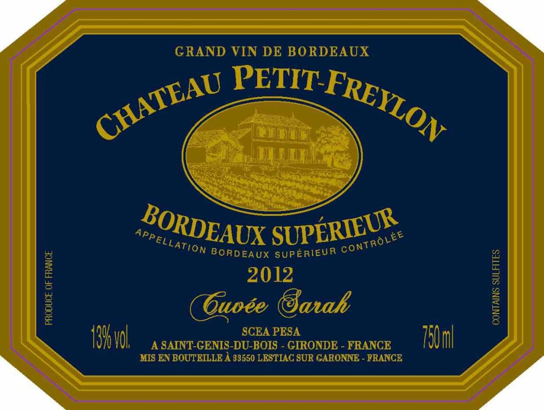 Chateau Petit Freylon Bordeaux Superieur Cuvee Sarah 2012 Front Label