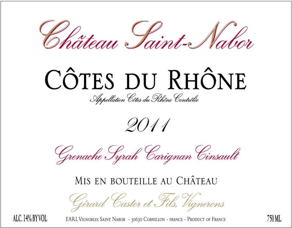 Chateau Saint Nabor Cotes du Rhone Tradition 2011 Front Label