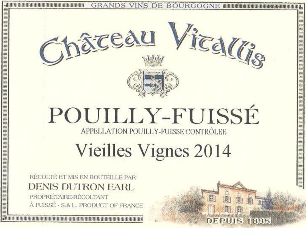 Chateau Vitallis Pouilly-Fuisse Vieilles Vignes 2014 Front Label