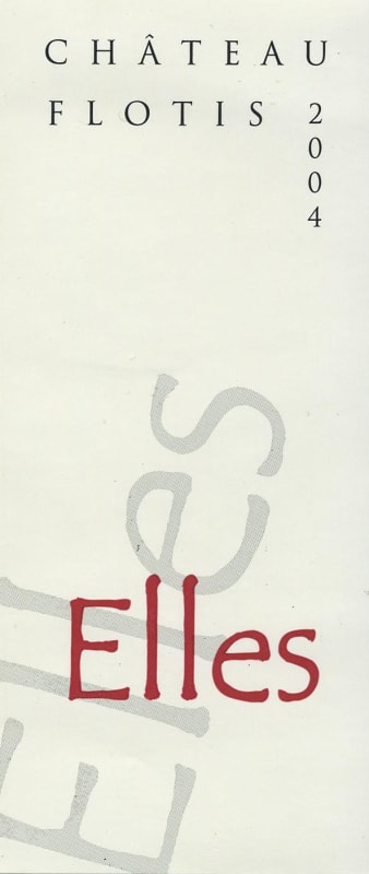 Chemin de Flotis Cuvee Elles 2004 Front Label