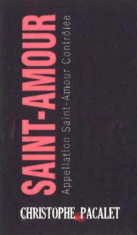 Christophe Pacalet Saint Amour 2015 Front Label