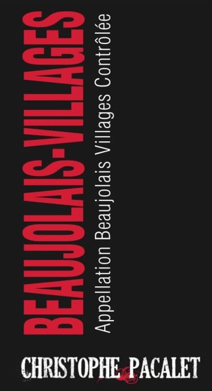 Christophe Pacalet Beaujolais Villages 2014 Front Label