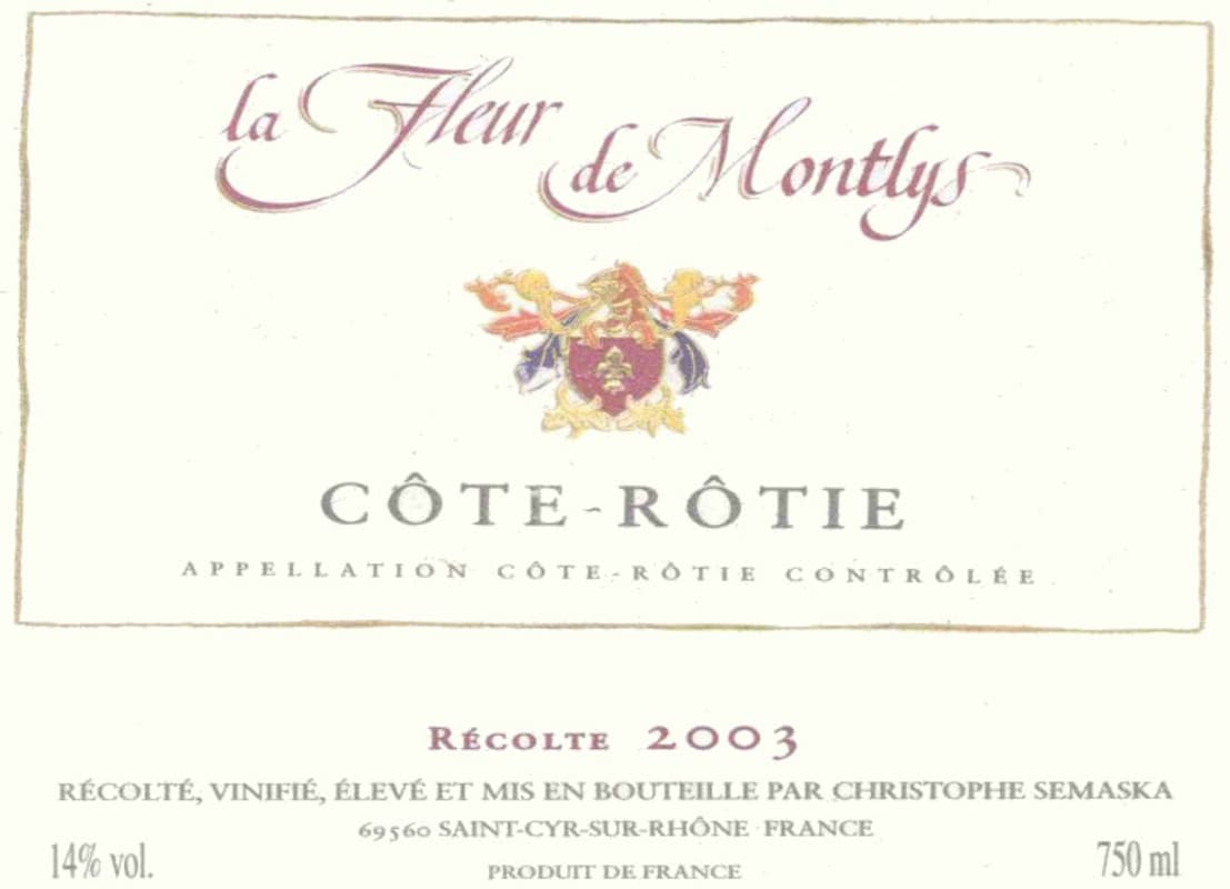 Christophe Semaska Cote-Rotie Chateau de Montlys Fleur de Montlys 2003 Front Label