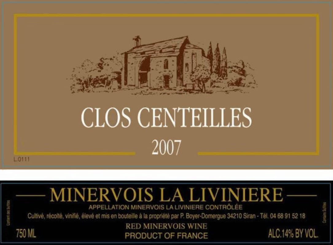 Clos Centeilles Minervois La Liviniere 2007 Front Label