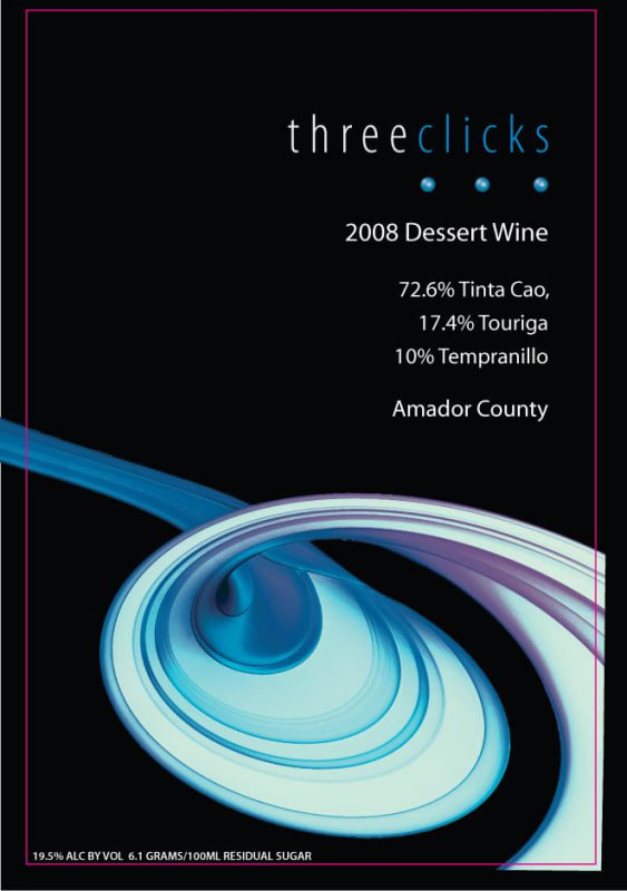 Three Clicks Dessert Wine 2008 Front Label