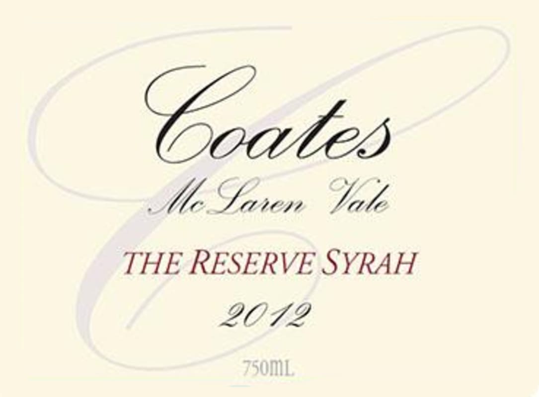Coates Wines The Reserve Syrah McLaren Vale Langhorne Creek 2012 Front Label