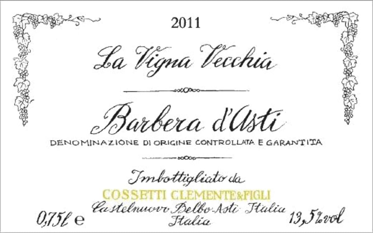 Cossetti Winery Barbera d'Asti La Vigna Vecchia 2011 Front Label