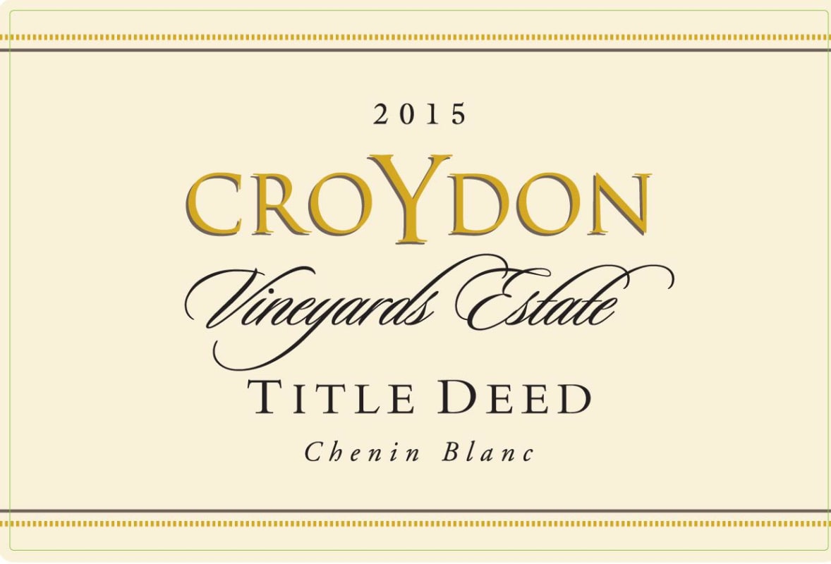 Croydon Vineyards Estate Title Deed Chenin Blanc 2015 Front Label