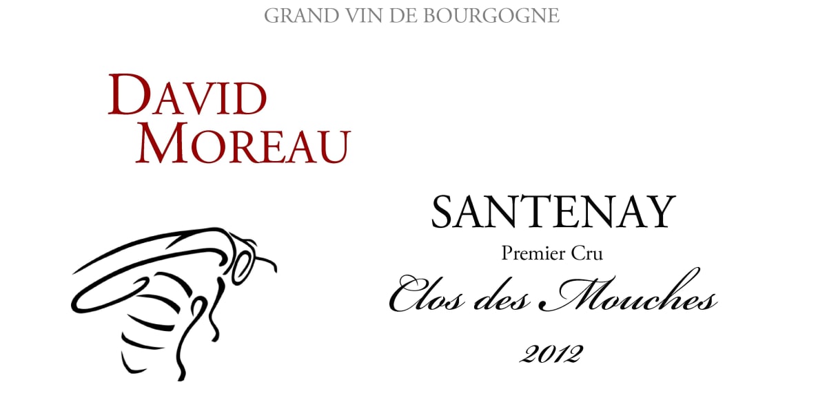 David Moreau Santenay Clos des Mouches Premier Cru 2012 Front Label