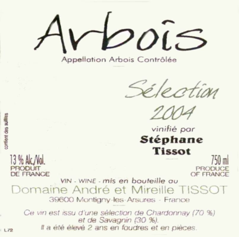 Domaine Andre et Mireille Tissot Arbois Selection Blanc 2004 Front Label