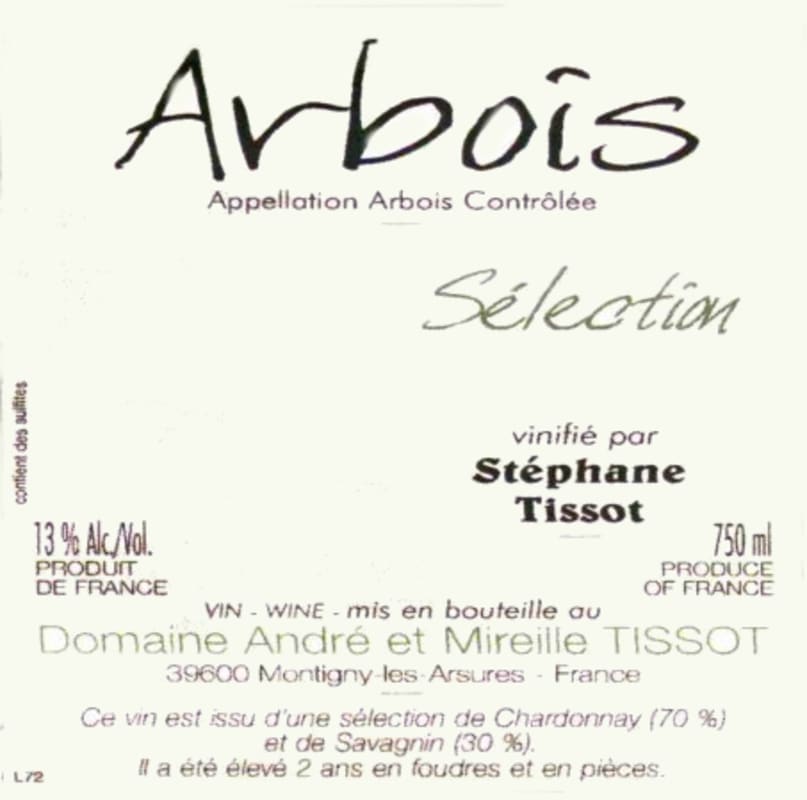 Domaine Andre et Mireille Tissot Arbois Selection Blanc 2010 Front Label
