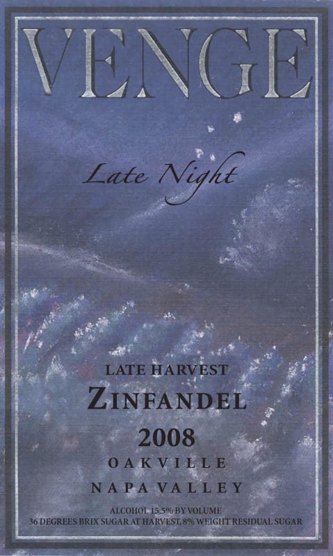 Venge Vineyards Late Harvest Zinfandel 2008 Front Label