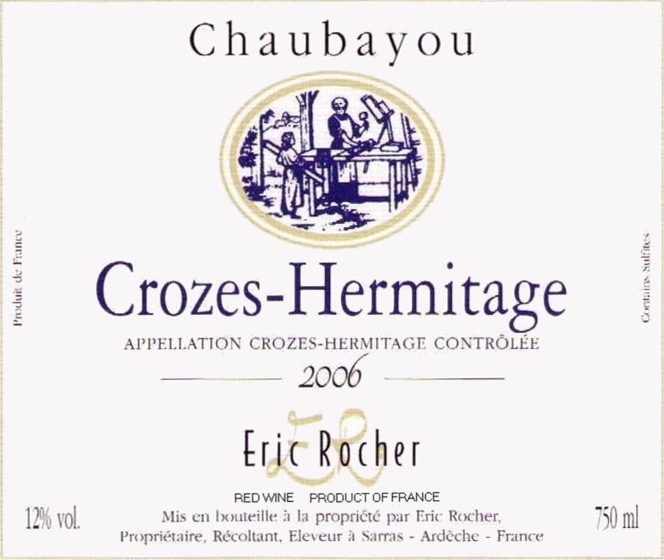 Domaine de Champal Crozes-Hermitage Chaubayou 2006 Front Label