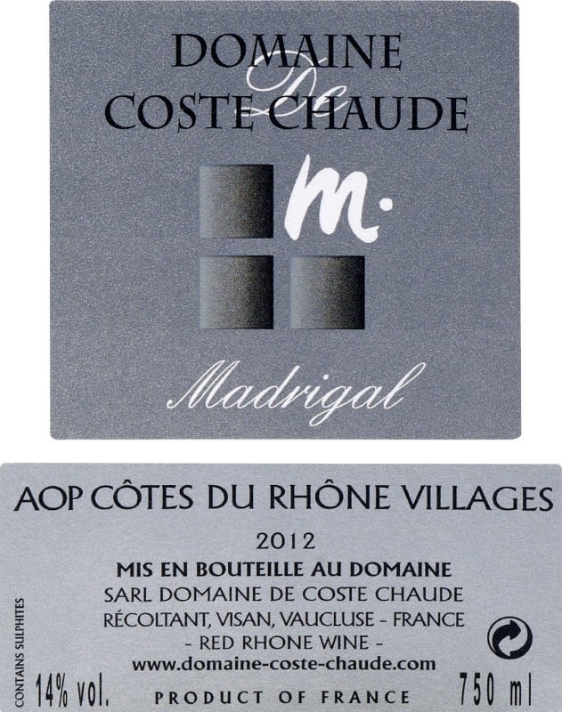 Domaine de Coste Chaude Cotes du Rhone Villages Madrigal 2012 Front Label