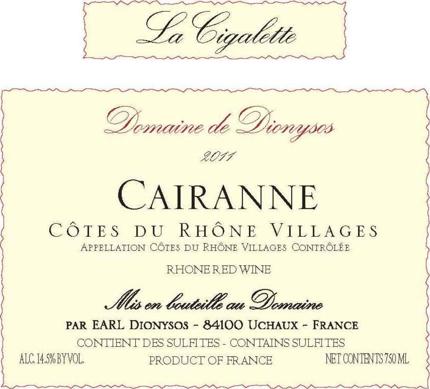 Domaine de Dionysos Cairanne Cotes du Rhone Villages la Cigalette 2011 Front Label