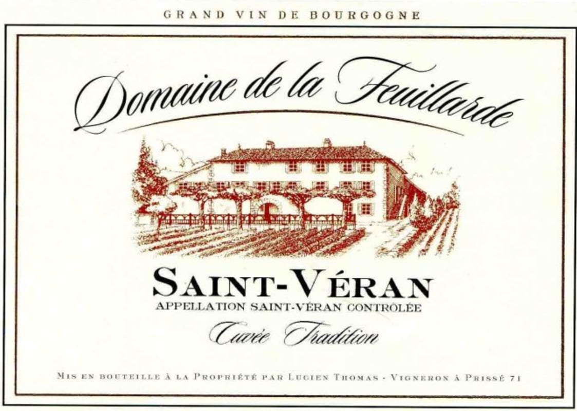 Domaine de la Feuillarde Saint-Veran Cuvee Tradition 2015 Front Label