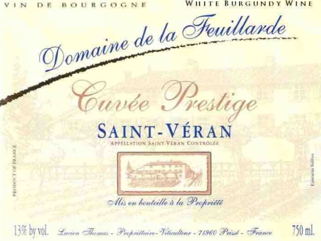 Domaine de la Feuillarde Saint-Veran Cuvee Prestige 2014 Front Label