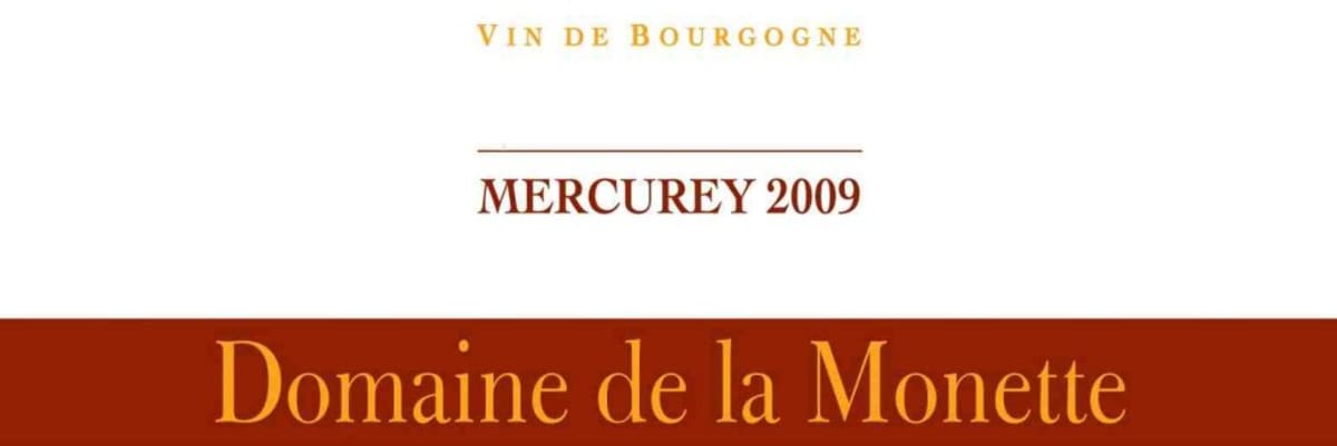 Domaine de la Monette Mercurey 2009 Front Label