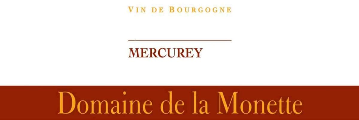 Domaine de la Monette Mercurey 2012 Front Label