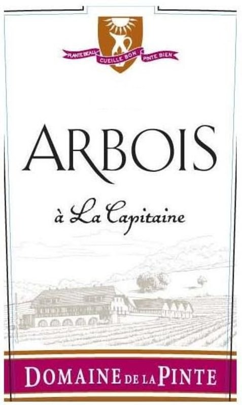 Domaine de la Pinte Arbois A la Capitaine 2012 Front Label