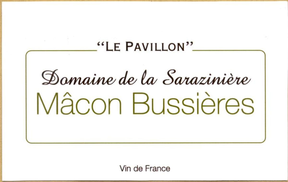 Domaine de la Saraziniere Macon Bussieres Le Pavillon 2014 Front Label