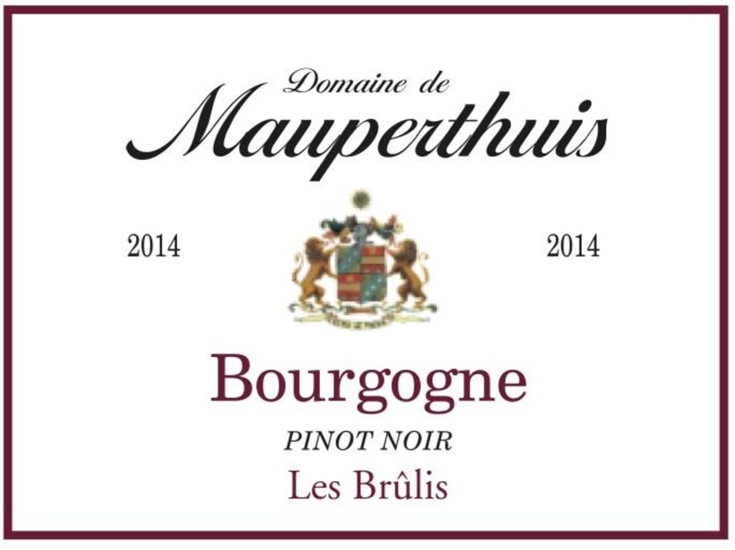 Domaine de Mauperthuis Bourgogne Rouge Les Brulis 2014 Front Label