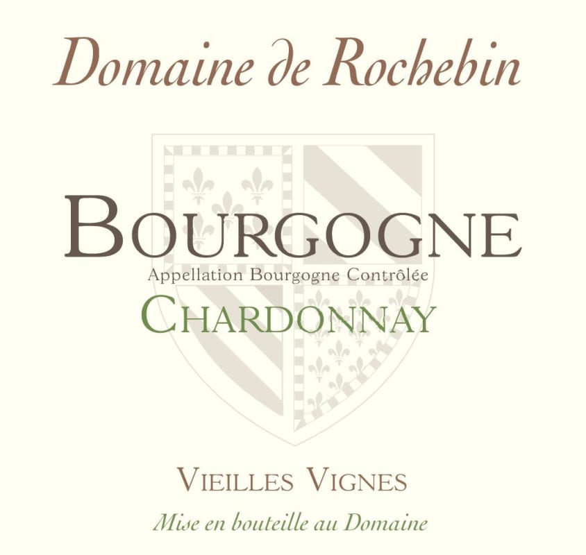 Domaine de Rochebin Bourgogne Chardonnay Vieilles Vignes 2013 Front Label