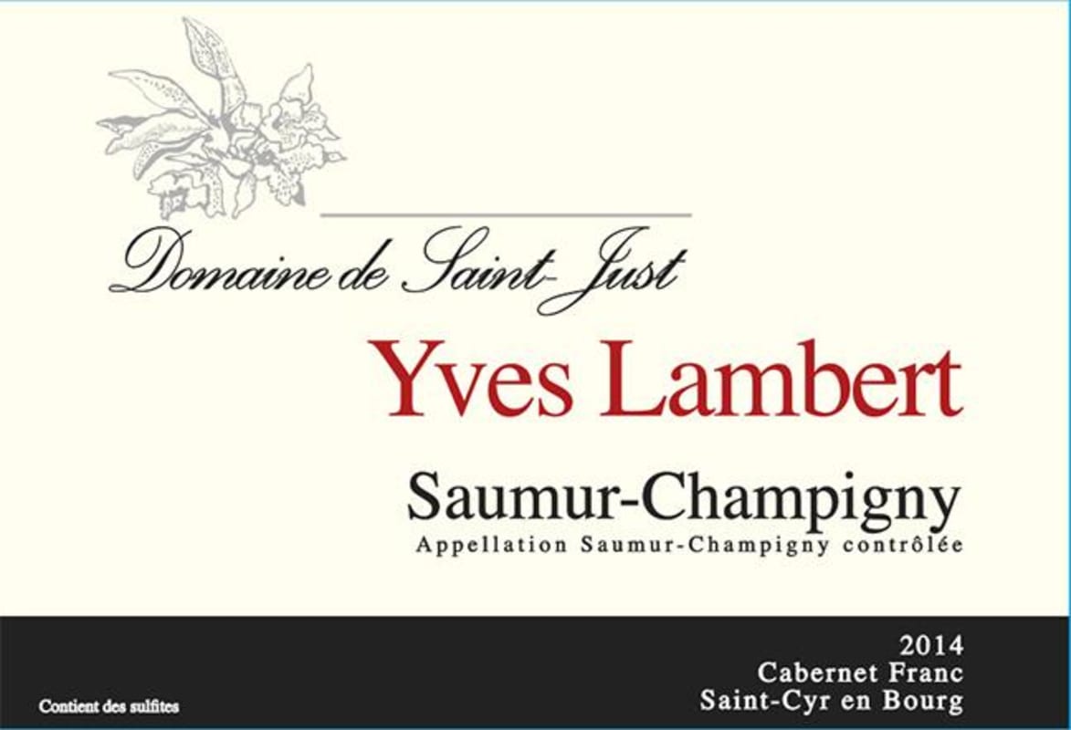 Domaine de Saint-Just Saumur-Champigny 2014 Front Label