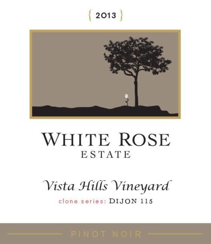 White Rose Vista Vineyard Clone Series Dijon 115 Pinot Noir 2013 Front Label