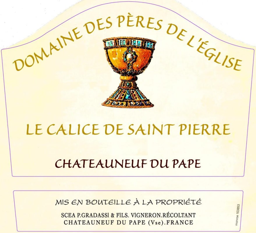 Domaine des Peres de l'Eglise Chateauneuf-du-Pape Le Calice de Saint Pierre 2012 Front Label