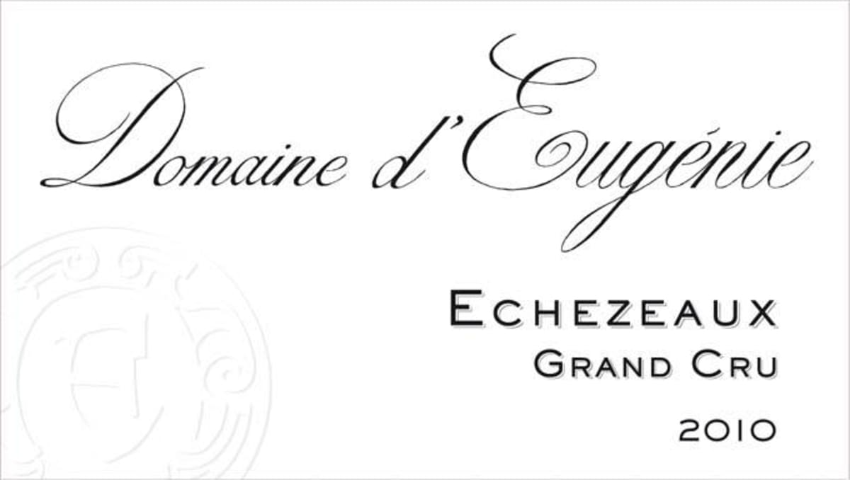 Domaine d'Eugenie Echezeaux Grand Cru 2010 Front Label