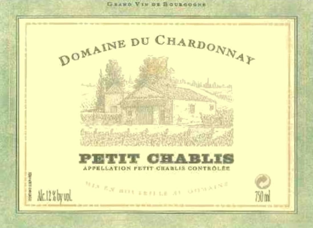 Domaine Du Chardonnay Petit Chablis 2012 Front Label