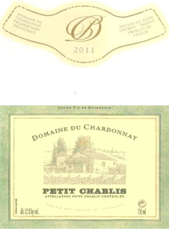 Domaine Du Chardonnay Petit Chablis 2011 Front Label
