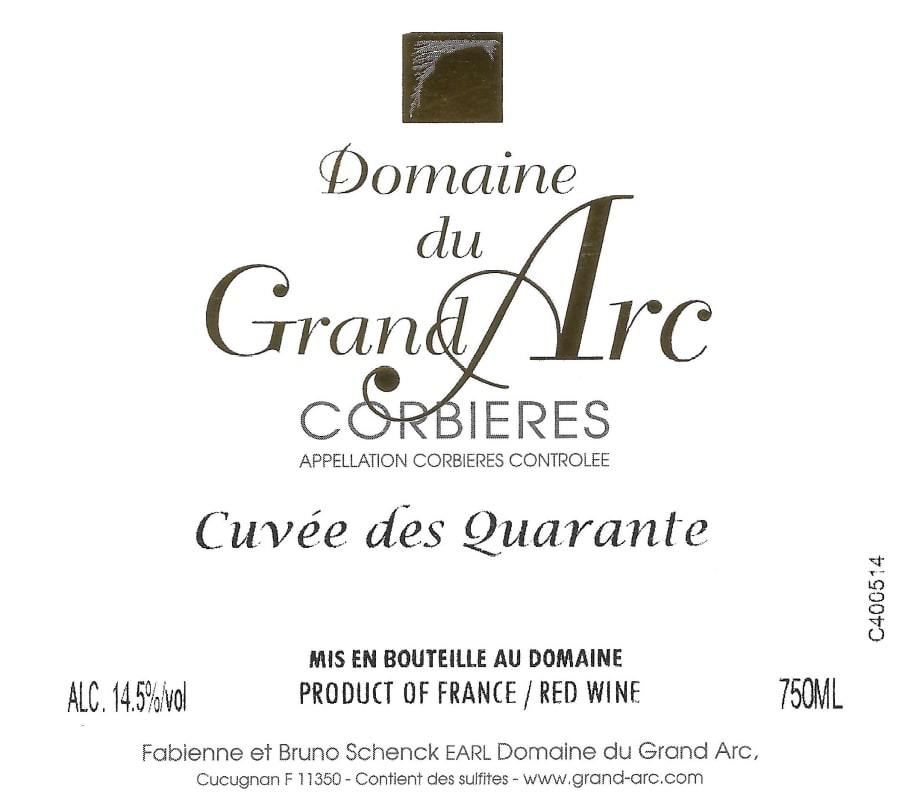 Domaine du Grand Arc Corbieres Cuvee des Quarante 2013 Front Label
